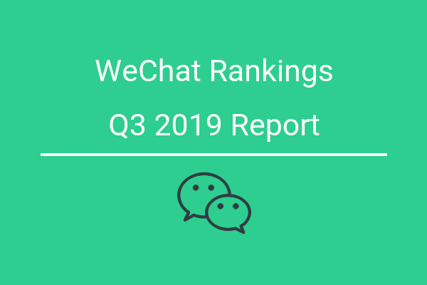 Q3 2019 WeChat Rankings Report