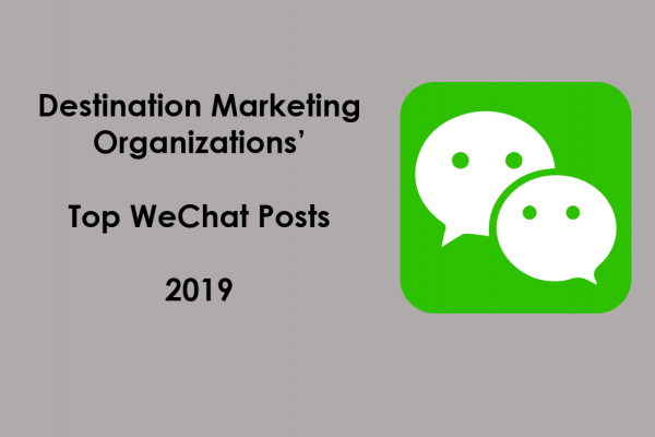 Top 10 WeChat Posts by DMOs 2019