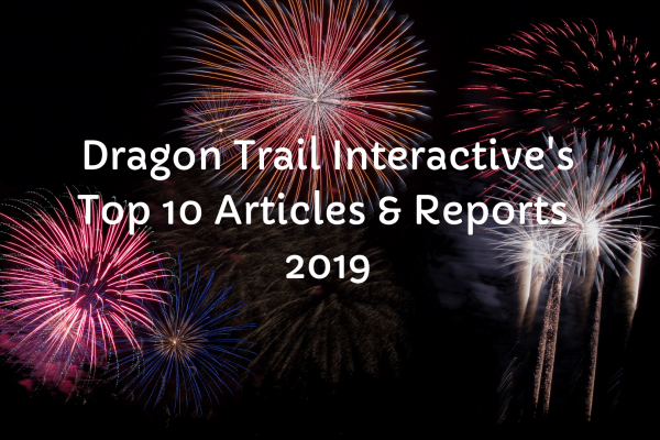 Dragon Trail’s Top 10 Reports & Articles of 2019