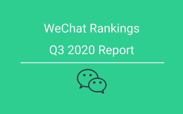 Q3 2020 WeChat Rankings Report