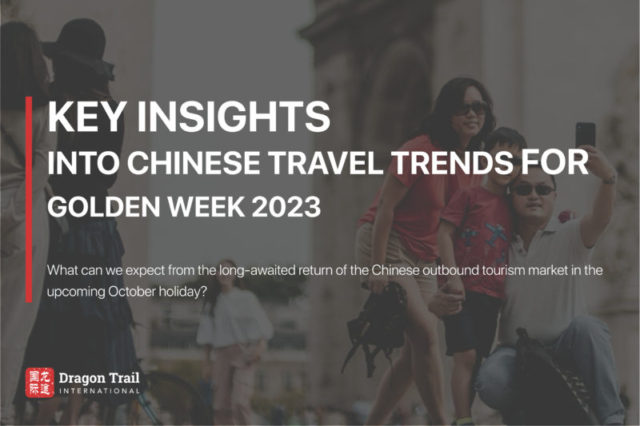 Key Insights into Chinese Travel Trends for Golden Week 2023