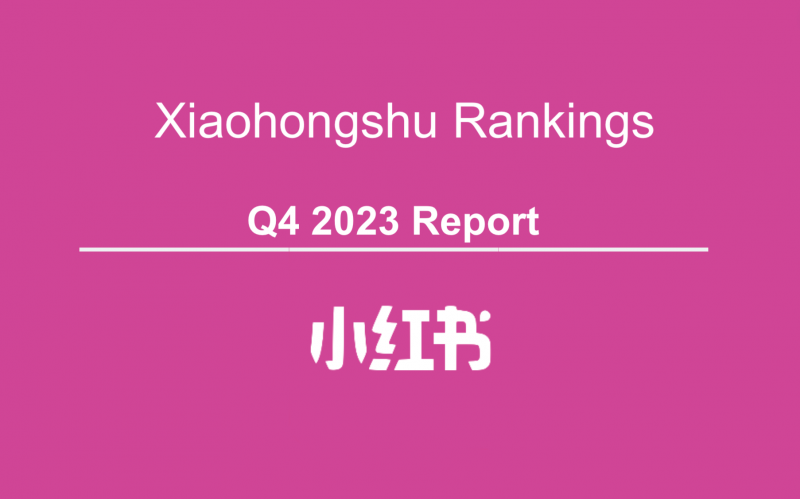 Q4 2023 Xiaohongshu Rankings Report