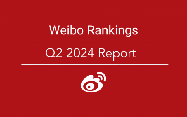 Q2 2024 Weibo Rankings Report
